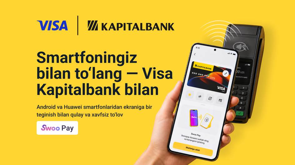 Visa Kapitalbank karta egalari uchun smartfon bilan kontaktsiz to‘lov imkoniyati paydo bo‘ldi
